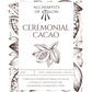 Ceremonial Cacao - 450g